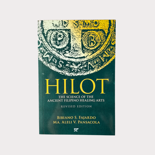 Hilot: The Science of the Ancient Filipino Healing Arts